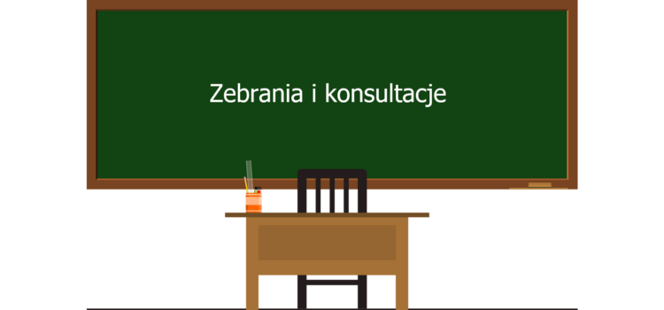 Zebrania i konsultacje