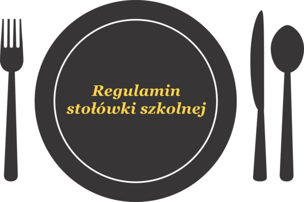 Regulamin stołówki szkolnej